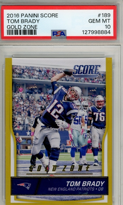 2016 PANINI SCORE TOM BRADY #189 GOLD ZONE PSA 10 GEM MT 127998884